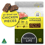 Balanced Life Enhanced Raw Air Dried Chicken & Kibble - 2.5kg & 9kg